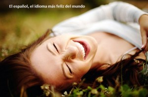 El español, el idioma más feliz del mundo